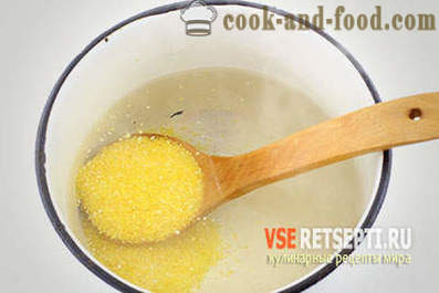 Recept kukuričné ​​kaše na vode